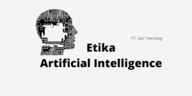 Kecerdasan Artifisial Generatif: Potensi Besar, Tantangan Etika Lebih Besar
